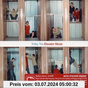 Elevator Music von Trüby Trio