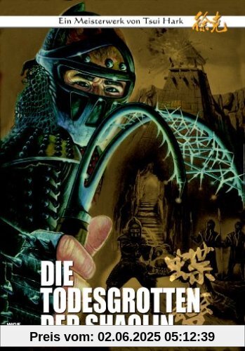 Die Todesgrotten der Shaolin Die Todesgrotten der Shaolin von Tsui Hark