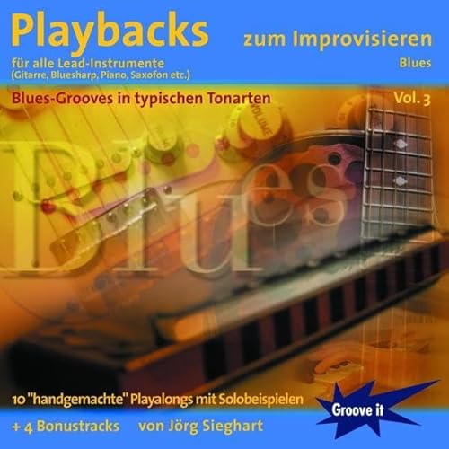 Playbacks zum Improvisieren Vol. 3 - Blues für alle Lead-Instrumente: E-Gitarre, Piano, Bluesharp Mundharmonika, Saxophon etc. - mit Playalongs Solo spielen lernen Playbacks zum Improvisieren Vol. 3 - Blues für alle Lead-Instrumente: E-Gitarre, Piano, Bluesharp Mundharmonika, Saxophon etc. - mit Playalongs Solo spielen lernen von Tunesday Records