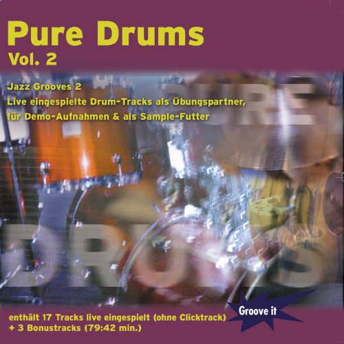 Pure Drums Vol. 2 - Jazz Grooves 2 - Playalong CD + Sampling Pure Drums Vol. 2 - Jazz Grooves 2 - Playalong CD + Sampling von Tunesday Records