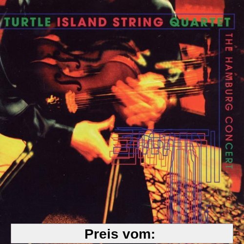 The Hamburg Concert von Turtle Island String Quartett