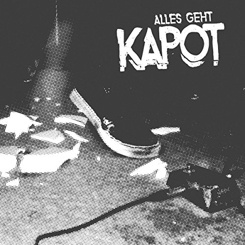 Alles Geht Kapot [Vinyl LP] von Twisted Chords (Broken Silence)