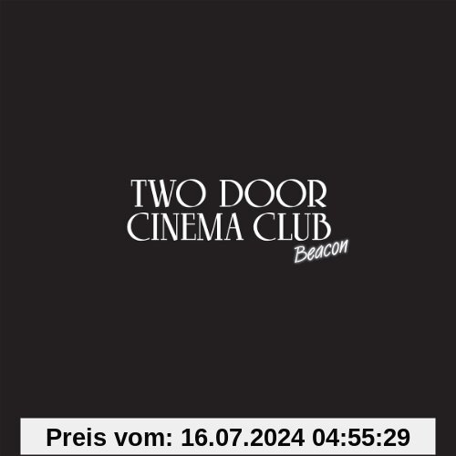 Beacon (Deluxe Edition) von Two Door Cinema Club
