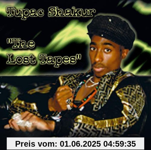 THE LOST TAPES THE LOST TAPES von Two Pac