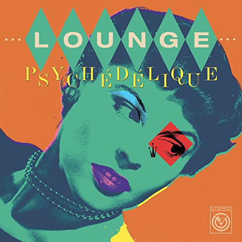 Lounge Psychedelique (1954-2022) (Mint Green 2lp) [Vinyl LP] von Two-Piers