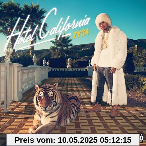 Hotel California von Tyga