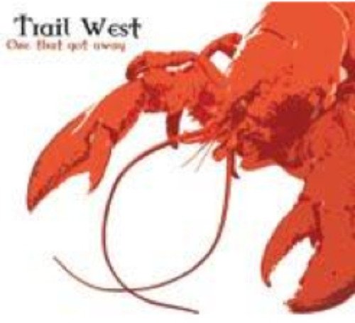One That Got Away [Audio CD] Trail West von Tyree Records