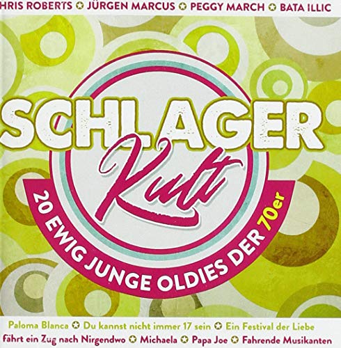 Schlager Kult - 20 Ewig Junge Oldies der 70er; Paloma Blanca; Michaela; Caroline; Der kleine Prinz; Du kannst nicht immer 17 sein; Silvermoon Baby; Eine neue Liebe ist wie ein neues Leben Schlager Kult - 20 Ewig Junge Oldies der 70er; Paloma Blanca; Michaela; Caroline; Der kleine Prinz; Du kannst nicht immer 17 sein; Silvermoon Baby; Eine neue Liebe ist wie ein neues Leben von TyroStar / Tyrolis Music