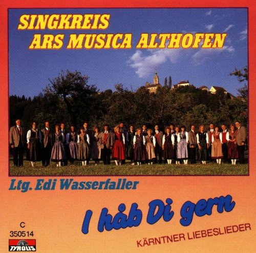 I Hab di Gern (Kärntner Liebes-Lieder) von Tyrolis (TYROLIS)
