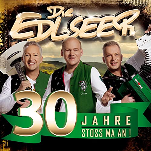 30 Jahre - Stoss ma an! Die offizielle Jubiläumsproduktion 2023 von Tyrolis Music (Tyrolis)