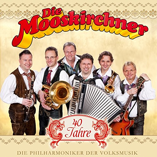40 Jahre; Die neue CD 2015 von Tyrolis Music (Tyrolis)