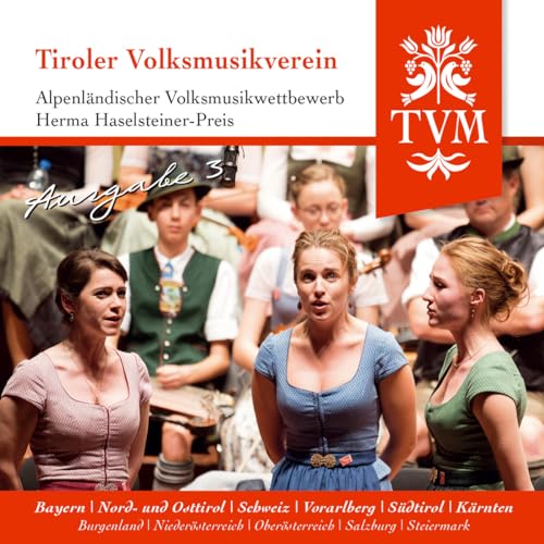 Alpenländischer Volksmusikwettbewerb Folge 3 von Tyrolis (Tyrolis)