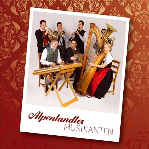 Alpenlandler Musikanten; Instrumental, Echte Volksmusik von Tyrolis (Tyrolis)