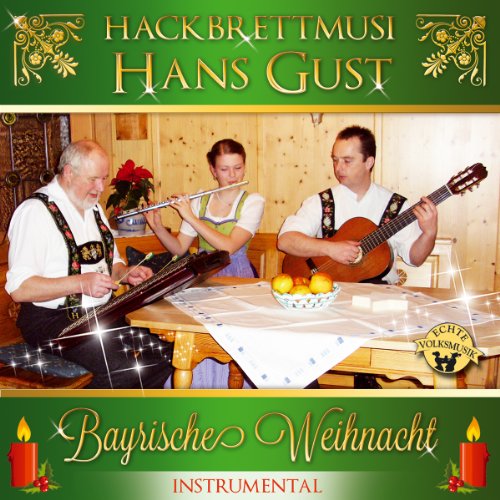 Bayrische Weihnacht; Instrumental; Hackbrett von Tyrolis (Tyrolis)