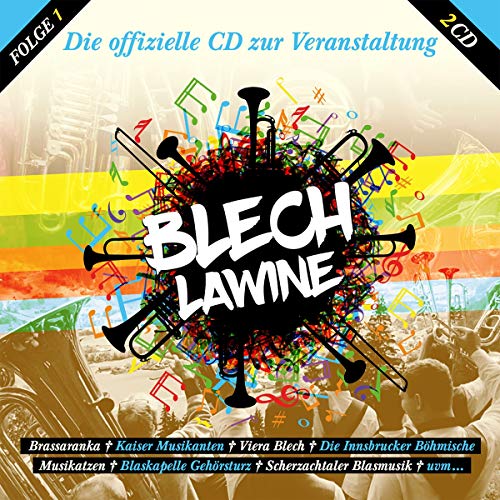 Blechlawine; Folge 1; Die offizielle CD zu Veranstaltung von Tyrolis Music (Tyrolis)
