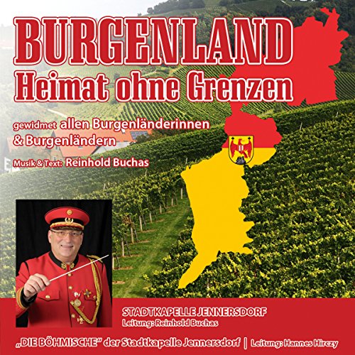 Burgenland; Heimat Ohne Grenzen von Tyrolis (Tyrolis)