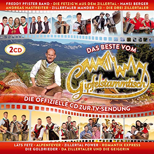 Das Beste vom Gipfelstammtisch; Die offizielle CD zur TV-Sendung, Folge 1 40 Titel von Tyrolis (Tyrolis)
