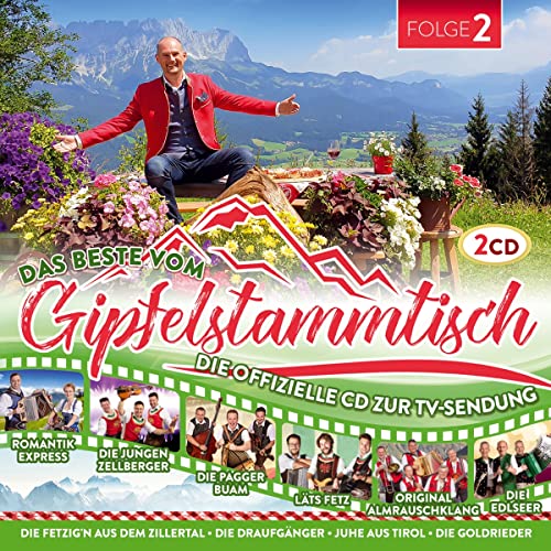 Das Beste vom Gipfelstammtisch; Folge 2; Die offizielle CD zur TV-Sendung auf Stimmungsgarten TV von Tyrolis (Tyrolis)