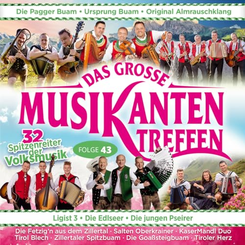 Das Große Musikantentreffen - Folge 43 von Tyrolis (Tyrolis)