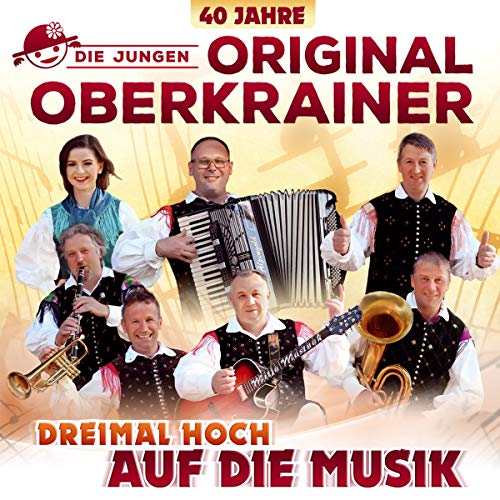 Dreimal Hoch auf die Musik; 40 Jahre; Die offizielle Jubiläums Produktion von Tyrolis Music (Tyrolis)