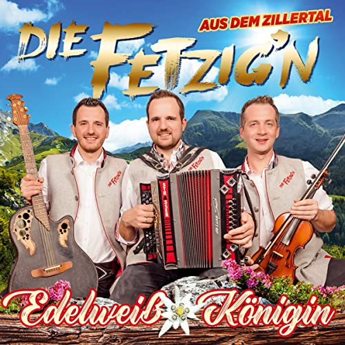 Edelweiß Königin; incl. dem Duett Herz an Herz mit G.G. Anderson von Tyrolis (Tyrolis)