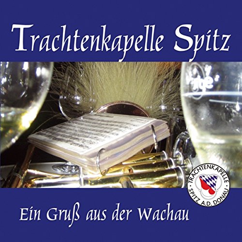 Ein Gruß aus der Wachau; Blasmusik; Mir sein die Kaiserjäger; Oh du mein Österreich; Wir Musikanten; Böhmischer Traum; Mariandl; Abba Gold; Zarathustra; Wachauer Hauermarsch von Tyrolis (Tyrolis)