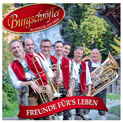 Freunde für`s Leben; Instrumental von Tyrolis (Tyrolis)