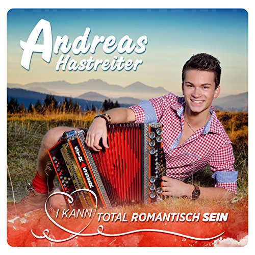 I kann total romantisch sein; Die neue CD vom Immer wieder Sonntagssieger von Tyrolis (Tyrolis)