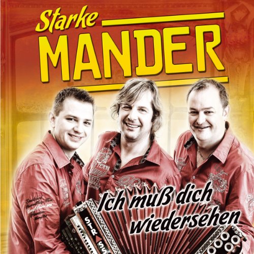 Ich muss Dich Wiedersehen von Tyrolis (Tyrolis)