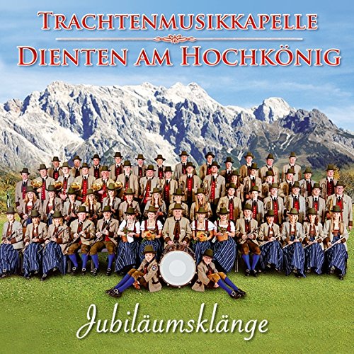 Jubiläumsklänge; 140 Jahre; Blasmusik aus Salzburg von Tyrolis (Tyrolis)