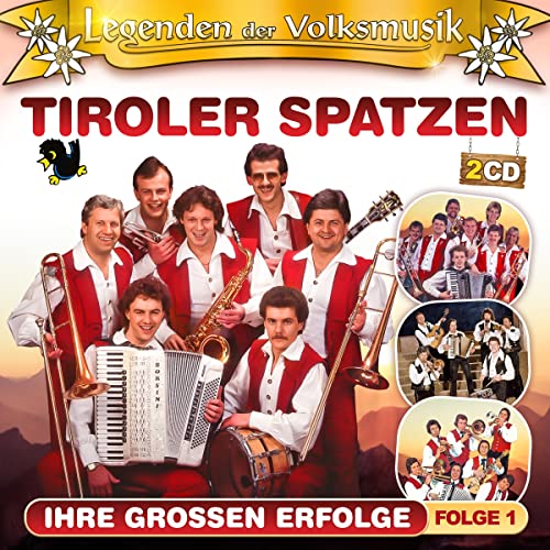 Legenden der Volksmusik; Ihre großen Erfolge; 40 Originalaufnahmen von Tyrolis (Tyrolis)