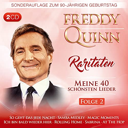 Meine 40 schönsten Lieder; Raritäten - Folge 2; Sonderauflage zum 90 jährigen Geburtstag von Tyrolis (Tyrolis)