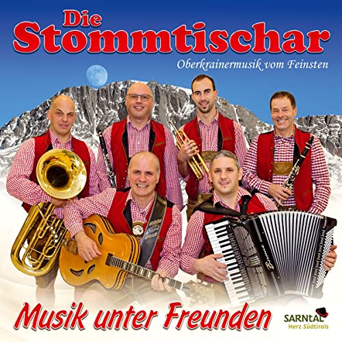 Musik unter Freunden; Oberkrainermusik vom Feinsten aus Südtirol von Tyrolis (Tyrolis)