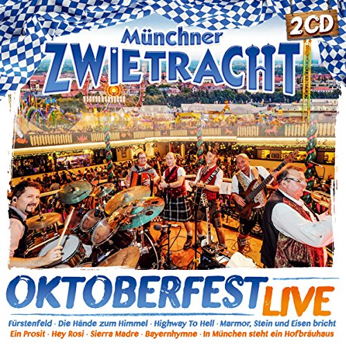 Oktoberfest Live; Das Beste aus ihren Live-Auftritten vom Münchner Oktoberfest; Fürstenfeld; Die Hände zum Himmel; Ein Prosit; Hey Rosi; Bayernhymne; Gott mit dir du Land der Bayern von Tyrolis (Tyrolis)