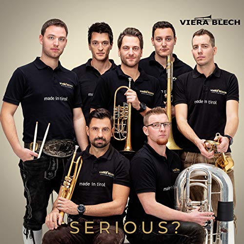 Serious?; Das neue Album 2020; Blasmusik aus Tirol von Tyrolis (Tyrolis)