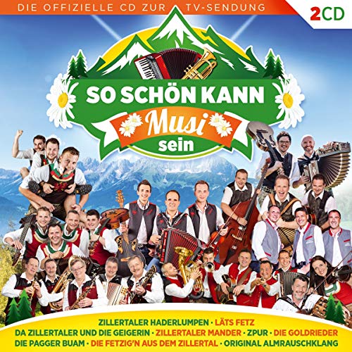 So schön kann Musi sein; Folge 1; 40 Titel; Die offizielle CD zur TV-Sendung; von Tyrolis (Tyrolis)