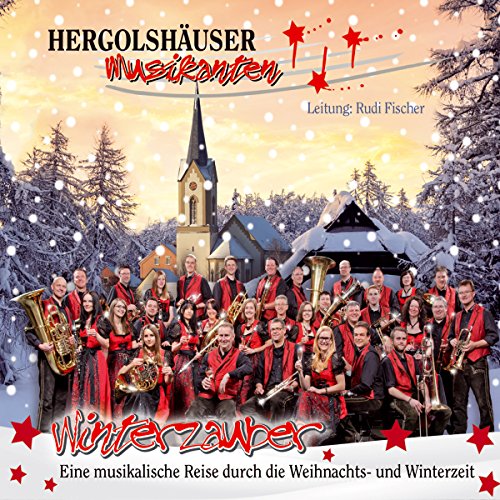 Winterzauber; Musikalische Reise durch die Weihnachts- und Winterzeit; Weihnacht; Weihnachten; Blasmusik aus Franken / Bayern; CD mit Weihnachtsduft von Tyrolis Music (Tyrolis)