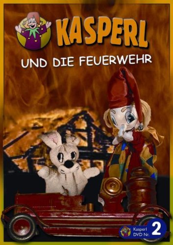 Kasperl Und Die Feuerwehr von Tyrolis Handels GmbH