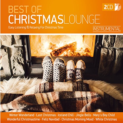 Best of Christmas Lounge; Instrumental; Easy Listining & Relaxing For Christmas Time; Best of Christmas Lounge; Instrumental; Easy Listining & Relaxing For Christmas Time; von Tyrolis Music; Tyrostar