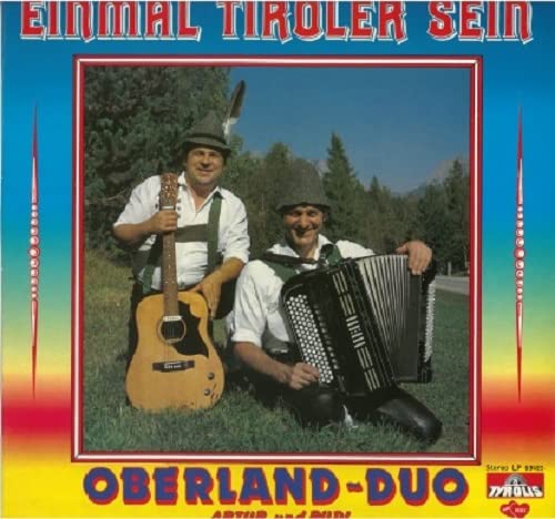 Einmal Tiroler sein [Vinyl LP] von Tyrolis Music