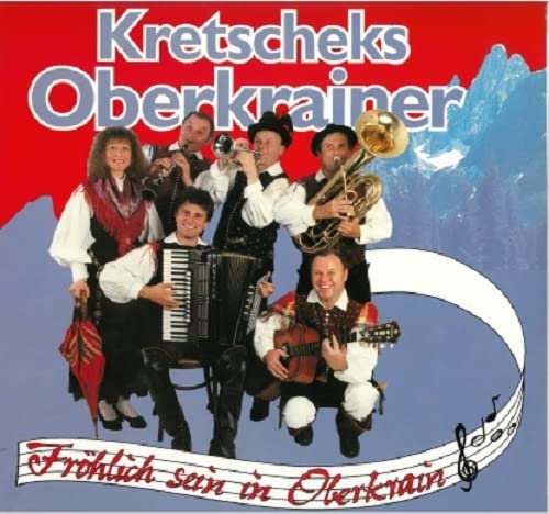 Fröhlich sein in Oberkrain [Vinyl LP] von Tyrolis Music