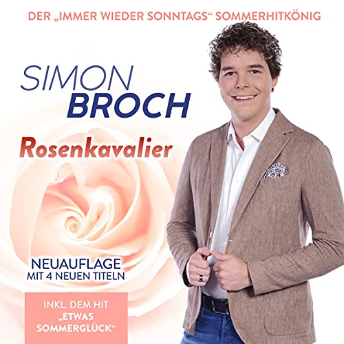 Rosenkavalier, inkl. dem -Immer wieder sonntags-Siegertitel 2021 -Etwas Sommerglück Rosenkavalier, inkl. dem -Immer wieder sonntags-Siegertitel 2021 -Etwas Sommerglück von Tyrolis Tyrolis