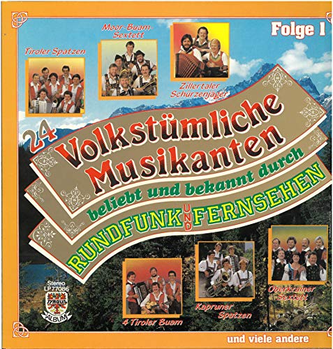 24 volkstümliche Musikanten beliebt und bekannt durch Rundfunk und Fernsehen [Vinyl LP] von Tyrolis
