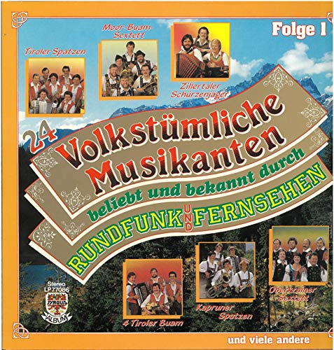 24 volkstümliche Musikanten beliebt und bekannt durch Rundfunk und Fernsehen [Vinyl LP] von Tyrolis