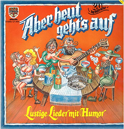 Aber heut' geht's auf - Lustige Lieder mit Humor [Vinyl LP] von Tyrolis