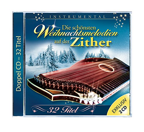 Die schönsten Weihnachtsmelodien auf der Zither; Instrumental; Weihnacht von Tyrolis