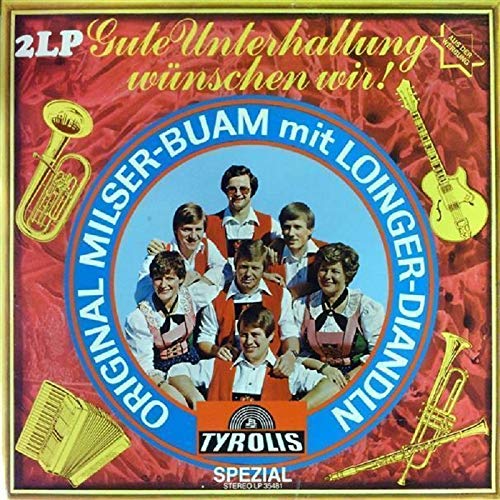 Gute Unterhaltung wünschen wir! [Vinyl LP] von Tyrolis