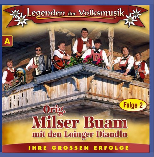 Legenden der Volksmusik - Folge 2 - Ihre großen Erfolge - 40 Originalaufnahmen - Tirol von Tyrolis