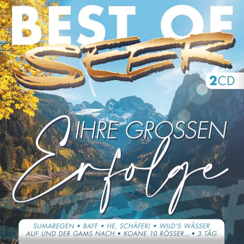 Best of - Ihre großen Erfolge - 32 Originalaufnahmen incl. Wild`s Wasser; Sumaregen; 3 Tag; Baff; Koane 10 Rösser; Seerisch; Über`n See von Tyrostar (Tyrolis)