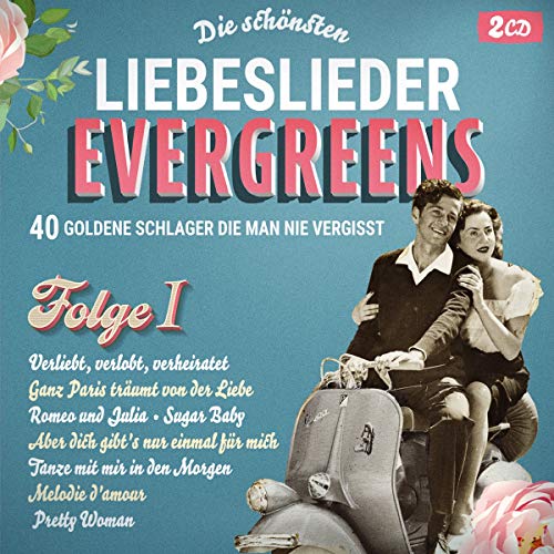 Die Schönsten Liebeslieder Evergreens von Tyrostar (Tyrolis)